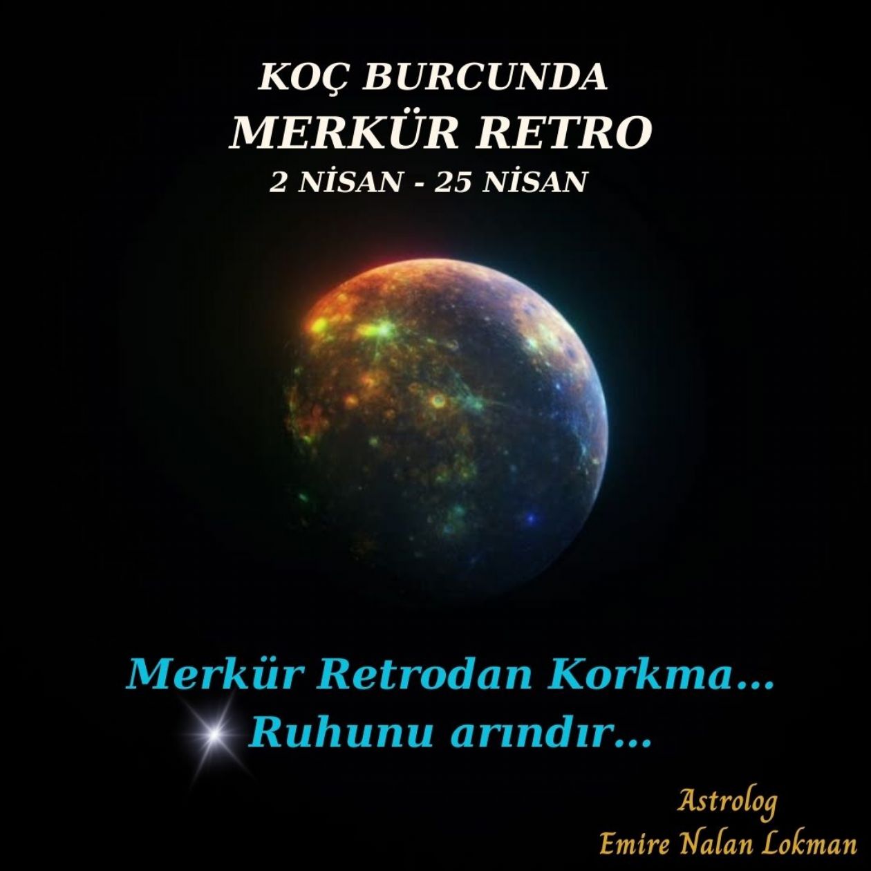 Merkür Retrodan Korkma… Ruhunu arındır….