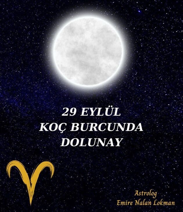 29 Eylül Koç Burcunda Dolunay